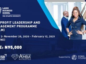 Lagos Business School (LBS) Nonprofit Leadership and Management Certificate Programme 2020 for young emerging nonprofit leaders (Scholarships Available )