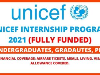 UNICEF International Internship Program 2021 | Fully Funded | international internship program United nation under unicef 2021
