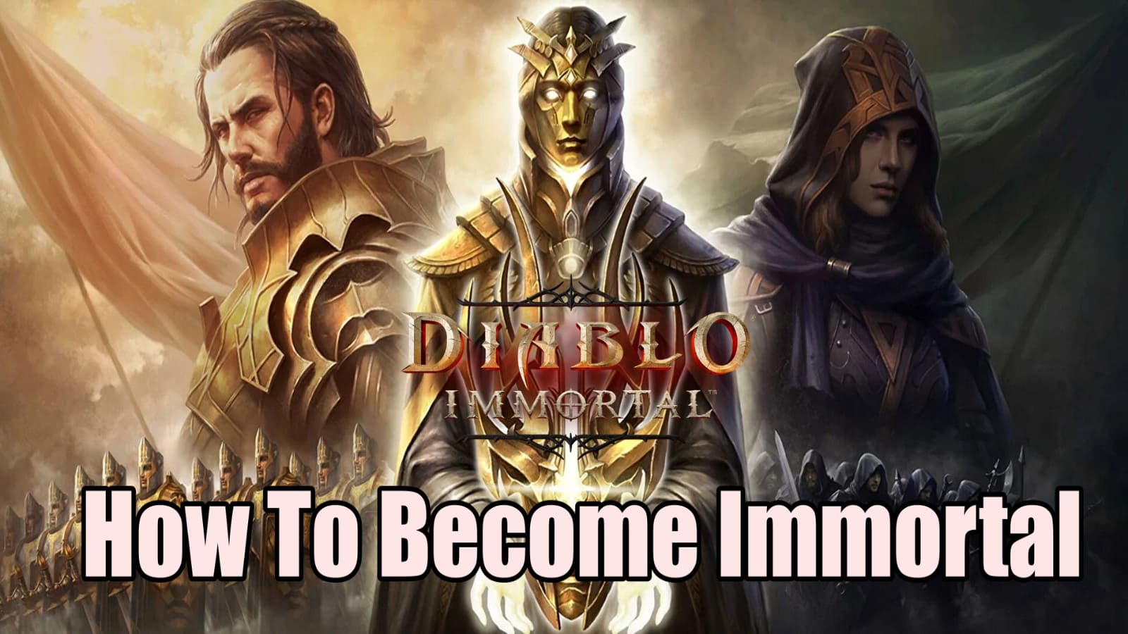 how-to-become-immortal-in-diablo-immortal