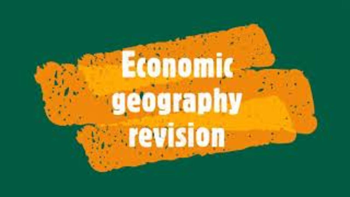 Economic Geography Grade 12 Notes pdf