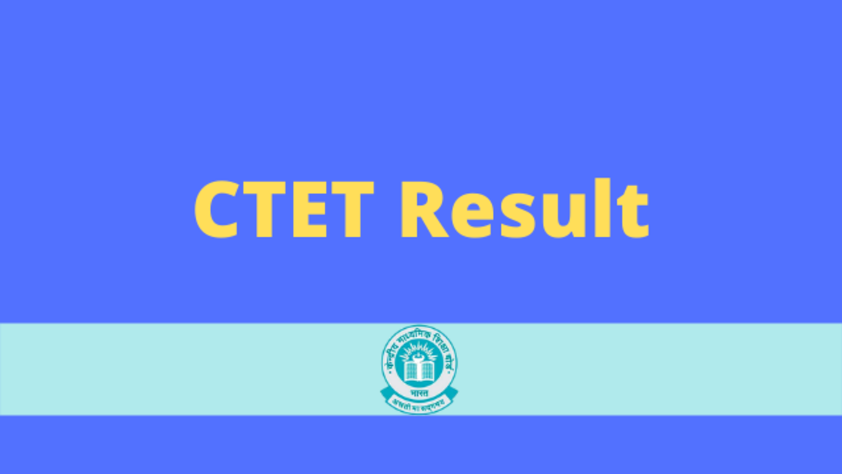 CTET Results 2023 PDF Download Score Card Check www.ctet.nic.in