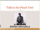 Talk to the Peach Tree" by Sipho Sepamla analysis Line by Line Questions and Answers