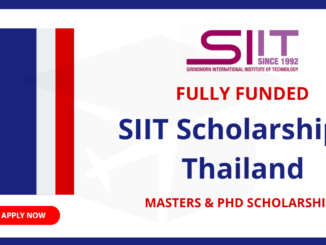 Study in Thailand Full funded SIIT Scholarship 2021