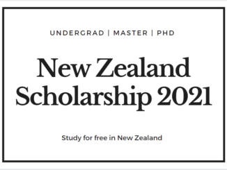 New Zealand Government Scholarship 2021-2022 for Undergrad, Postgrad and Ph.d. Programs for International Students