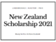 New Zealand Government Scholarship 2021-2022 for Undergrad, Postgrad and Ph.d. Programs for International Students