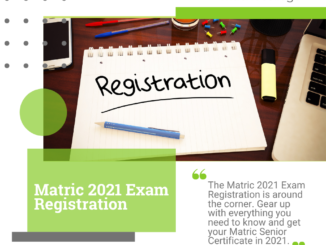 Matric 2021 Exam Registration Requirements Read here