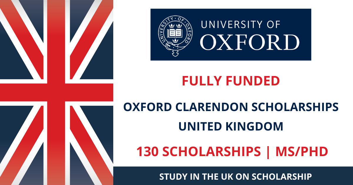 Study In UK Clarendon Scholarships 2021 Fully Funded
