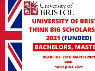 Bristol University Think Big Scholarships 2021 | Funded