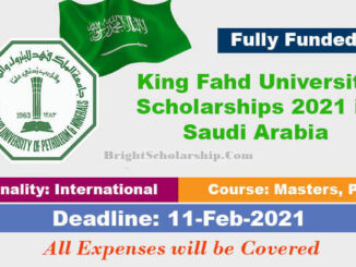 King Fahd University Scholarships 2021 in Saudi Arabia (Fully Funded)