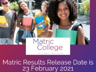 When Will the 2020/2021 Matric Results be Released?