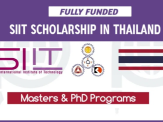 Study in Thailand SIIT Fully Funded Scholarship Program 2021