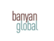 Job Opportunities at Banyan Global April 2022