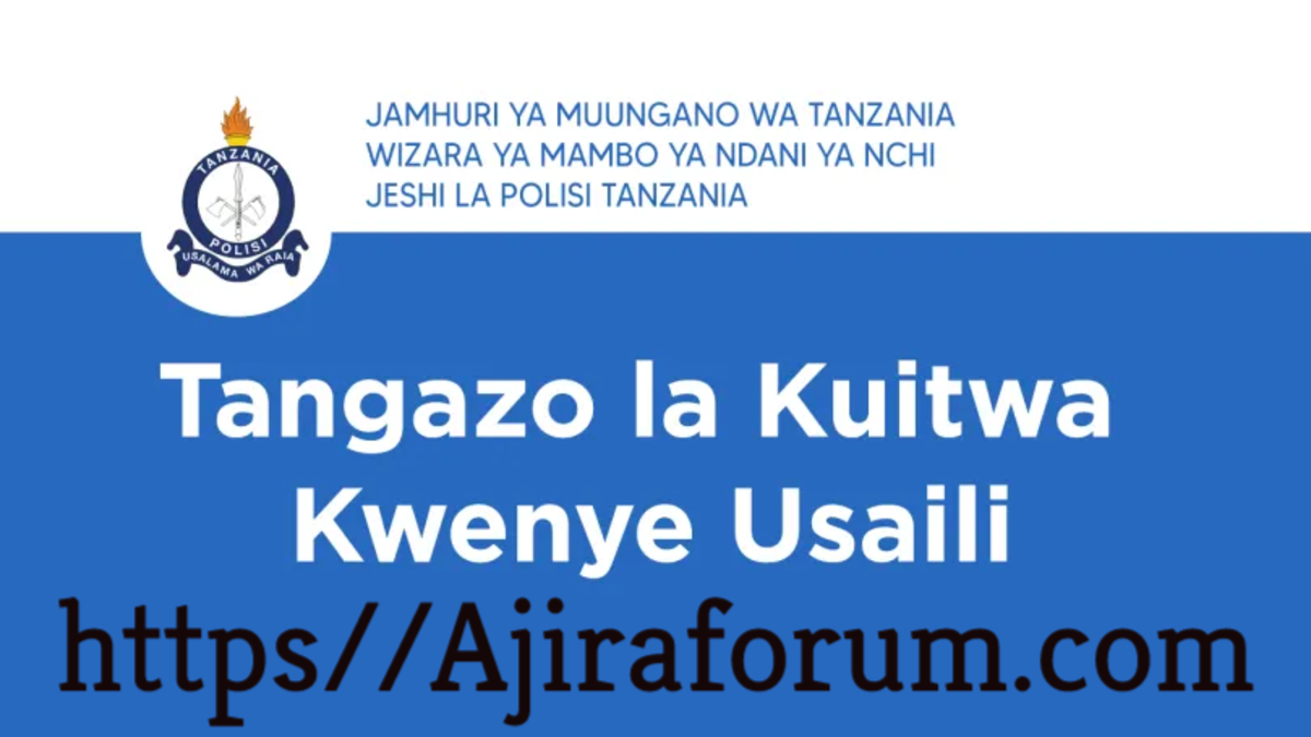 Majina ya Walioitwa kwenye Usaili Jeshi la Polisi Tanzania January 2023 PDF Download