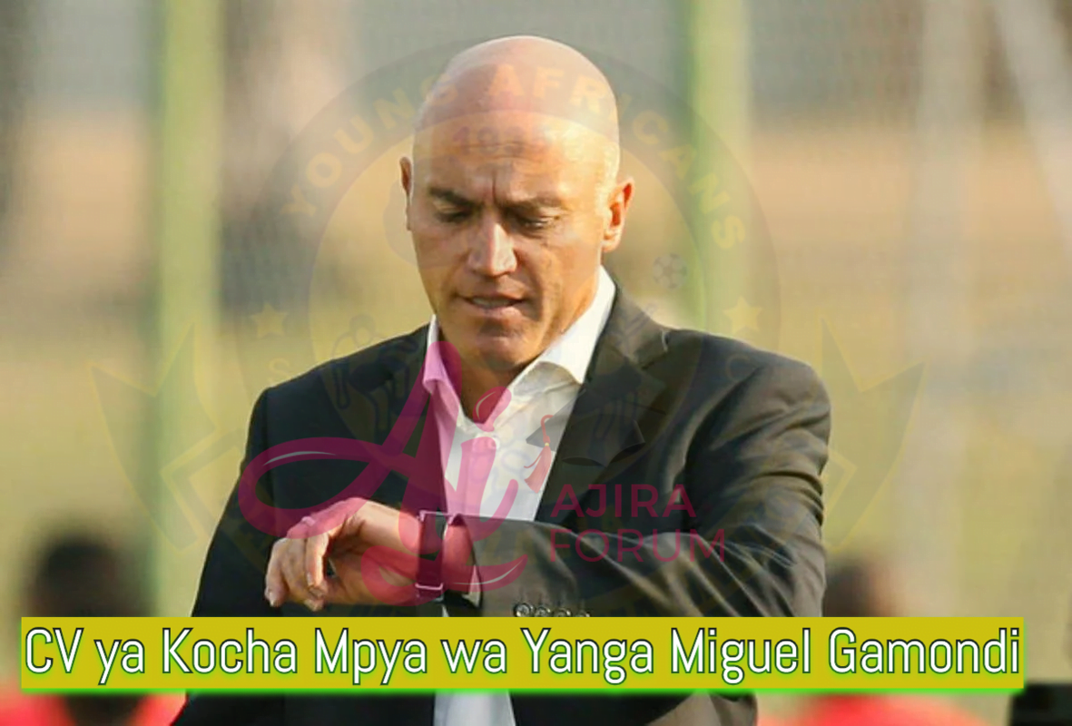 Miguel Angel Gamondi Cv Profile Young Africa New Head Coach