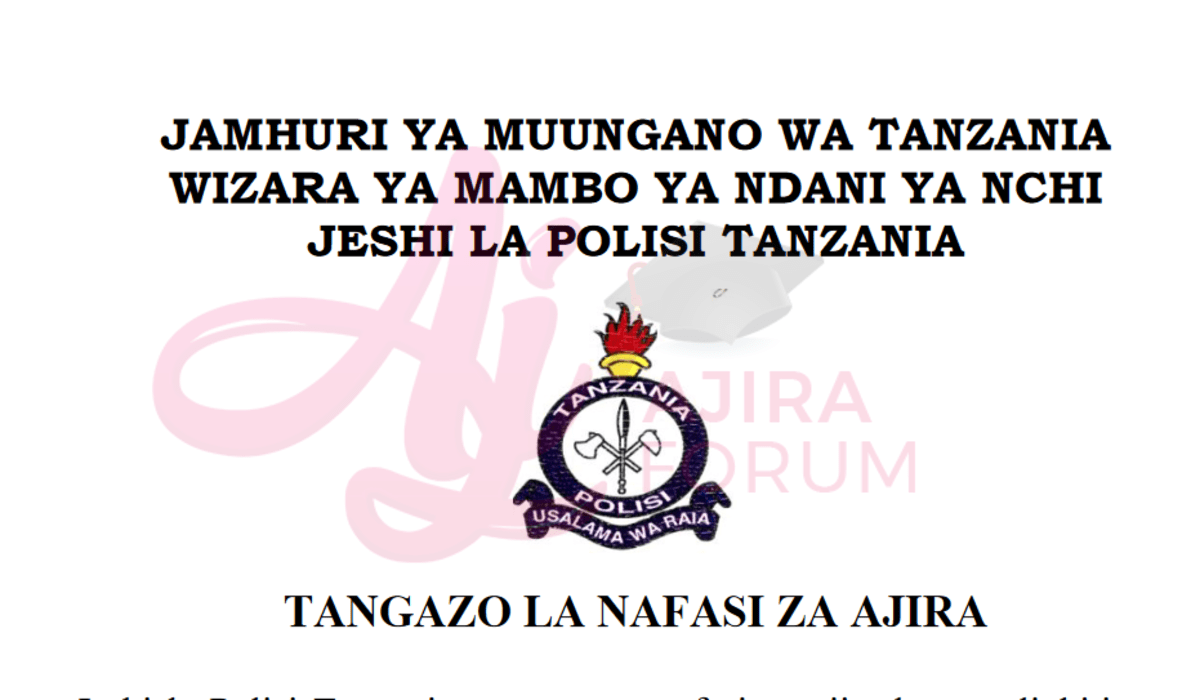 Nafasi Za Kujiunga  Jeshi La Polisi Tanzania 2023-2024