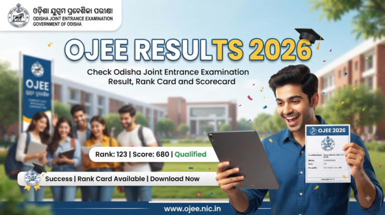 OJEE Results 2027: Check Odisha Joint Entrance Examination Result, Rank Card and Scorecard