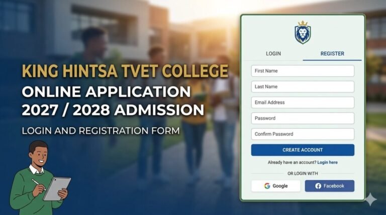 King Hintsa TVET College Online Application 2027 /2028 Admission Login and Registration Form
