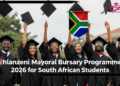Ehlanzeni Mayoral Bursary Programme 2026 for South African Students