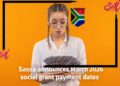 Sassa Announces Grant Payment Dates for March 2026