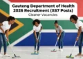 Gauteng Department of Health 2026 Recruitment (X67 Posts)Cleaner Vacancies