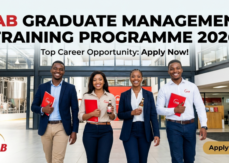 SAB Graduate Management Training Programme 2026: Apply Now for Top Career Opportunity