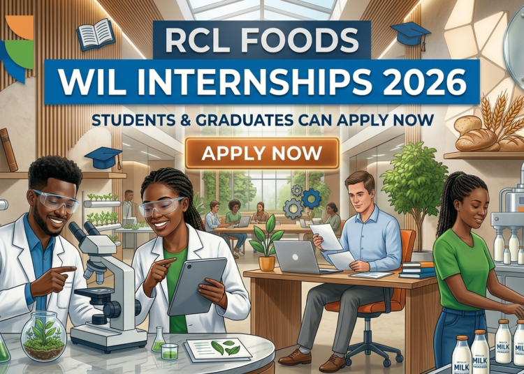 RCL Foods WIL Internships 2026: Students & Graduates Can Apply Now