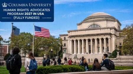 Columbia University Human Rights Advocates Program 2027 in USA (Fully Funded)