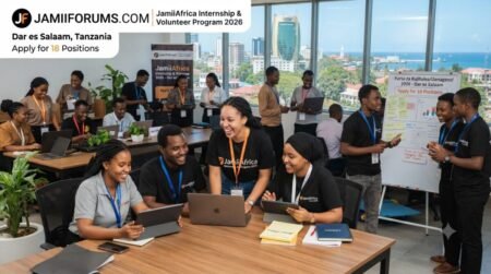 JamiiAfrica Internship & Volunteer Program 2026 in Dar es Salaam – Apply for 18 Positions