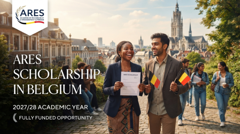 ARES Scholarship in Belgium 2027/28: Fully Funded Scholarships for International Students