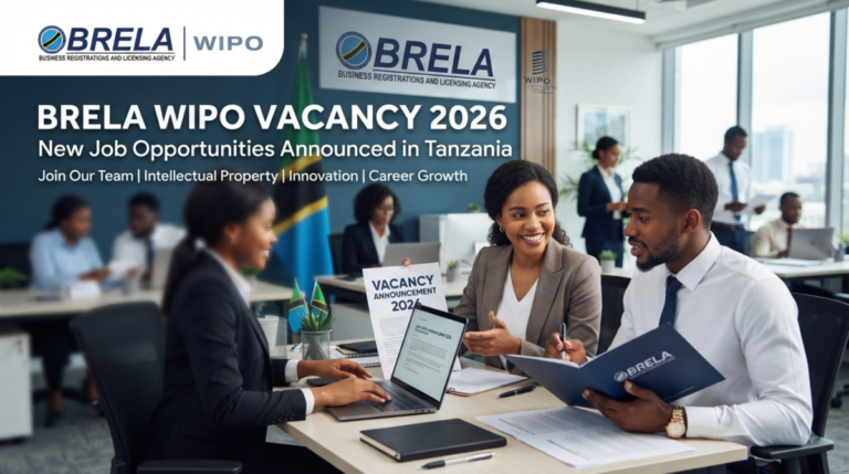 BRELA WIPO Vacancy 2026: Job Opportunity at BRELA and WIPO Tanzania