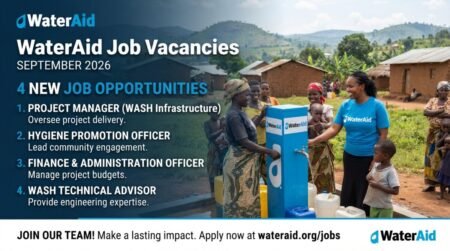 WaterAid Job Vacancies September 2026: 4 New Job Opportunities