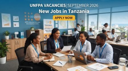 UNFPA Vacancies September 2026: New Jobs in Tanzania – Apply Now