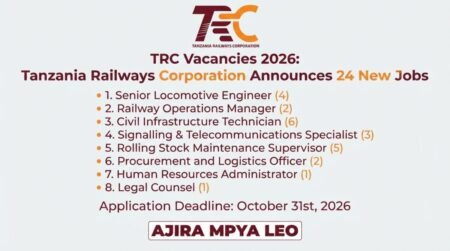 TRC Vacancies 2026: Tanzania Railways Corporation Announces 24 New Jobs